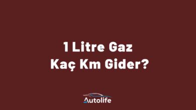 1 Litre Gaz Kaç Km Gider?
