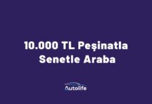 10.000 TL Peşinatla Senetle Araba