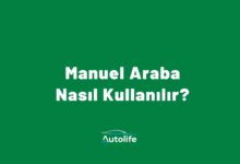 Manuel Araba Nasıl Kullanılır?