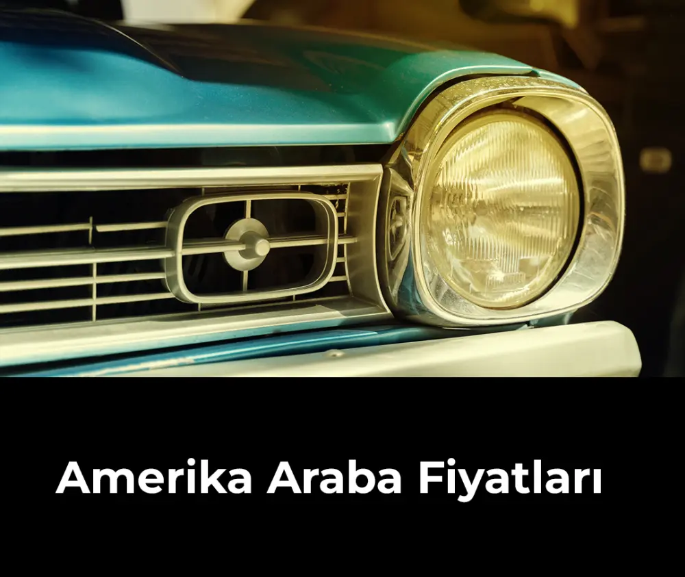 Amerika Araba Fiyatları